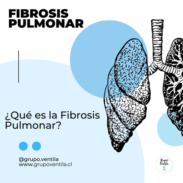 ¿Qué es la Fibrosis Pulmonar?